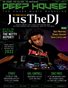 Deep House Magazine "JusTheDJ" ISSUE 1