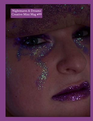 Nightmares & Dreamz Creative Mini Mag #99