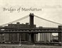 Bridges of Manhattan 2nd ed.