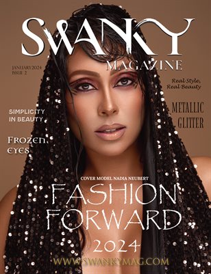 Swanky Fashion Magazine - January 2024: The Beauty Edition Issue 2