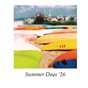 Summer Days Exhibition