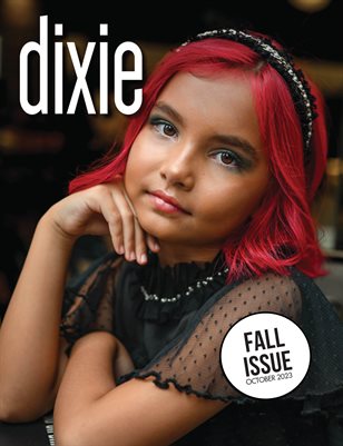Dixie Magazine - Fall 2023 Issue (Aliyah Cover)