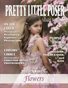 Pretty Little Poser Model Magazine - Issue 360 - Flowers - March 2024