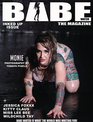 BABE WATCH PRESENTS INKED UP ISSUE VOL. 110 FT MONIE