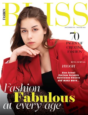 BLISS Magazine | The December Fashion Edition | Vol.8 | 2024