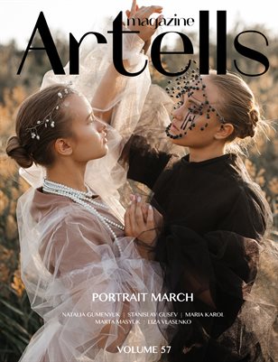 ARTELLS MAGAZINE - PORTRAIT MARCH (Vol 57)