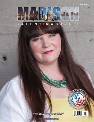 Madison Talent Magazine July 2017 Edition