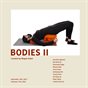 BODIES II