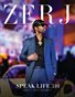 Speak Life 310: Speak It. Live It. Become It. | ZERJ Magazine