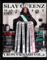 Slay Queenz Magazine Crown & Sash Vol. 2 Edition