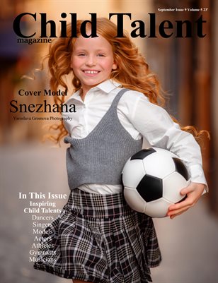 Child Talent Magazine September Issue 9 Volume 5 23'