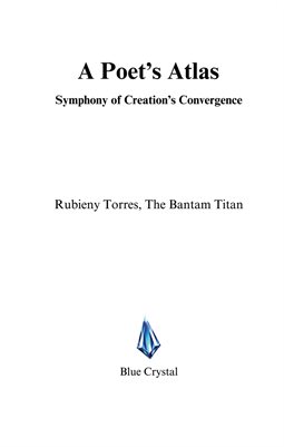 A Poet’s Atlas: Symphony of Creation’s Convergence