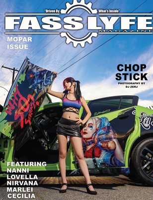 FASS LYFE PRESENTS MOPAR ISSUE VOL 49 FT CHOP STICK