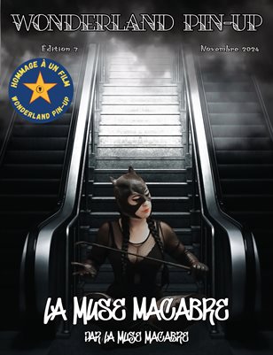 Wonderland Pin-up Novembre 2024 édition 7 La Muse Macabre en couverture