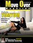 MoveOver Magazine 1 year anniversary issue: Starring Malinda "Yum Yum" Bell and Dr. Cakeema Easterling