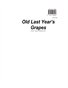 Old Last Year's Grapes Volume 1 Issue 5 December 2012 Print edition