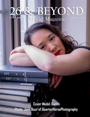 26 & Beyond Model Magazine Issue #140