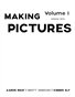 Making Pictures Vol 1