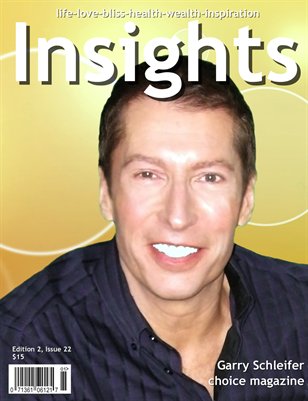 Insights Magazine featuring Garry Schleifer