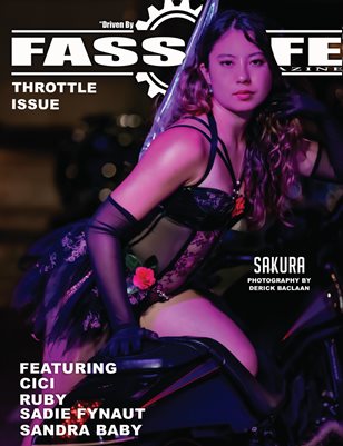 FASS LYFE PRESENTS THROTTLE ISSUE VOL 94 FT SAKURA