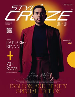 FEBRUARY 2025 | CHAPTER - 90 | STYLÉCRUZE Magazine