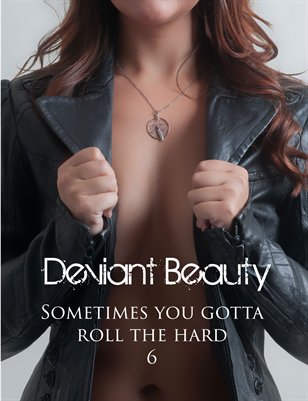 Deviant Beauty Issue 6