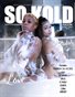 SO KOLD MAGAZINE - BEAUTIES AND BUBBLES EDITION "LADY LOVE & MULAH" COVER