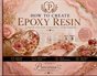 How to Create Epoxy Resin (Long Version)
