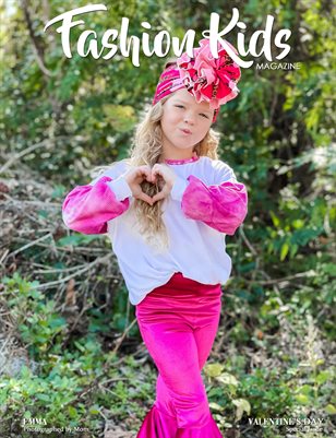Fashion Kids Magazine | Valentine Special - 1st Edition