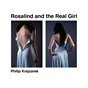 Rosalind and the Real Girl