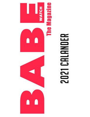 BABE WATCH THE MAGAZINE 2021 CALENDAR