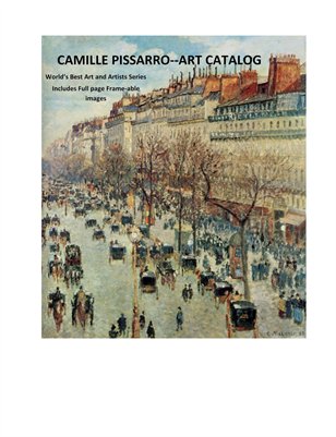 World’s Best Art and Artists:Camille Pissarro 