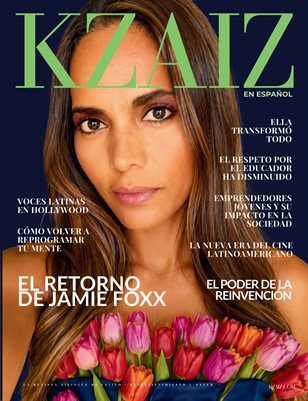 KZAIZ MAGAZINE: El Poder De la Reinvención ( En Español)
