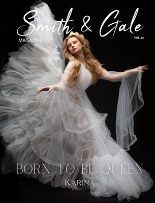 Smith and Gale Magazine Volume 30 Featuring Karina