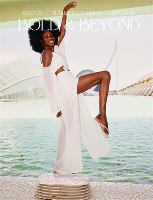 Bold & Beyond Glamour & Fashion (Issue 181 April 2025)