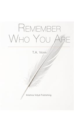 Remember Who You Are