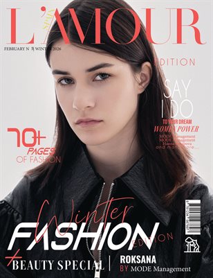 L'AMOUR Magazine | The February Fashion Edition | Vol.5 | 2026