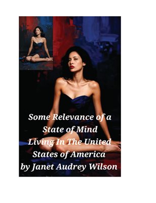 Some Relevance of a State of Mind  Living in the United States of America