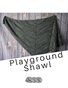 Playground Shawl