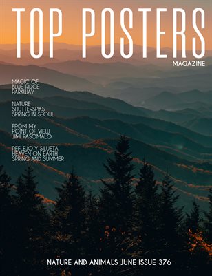  TOP POSTERS MAGAZINE- NATURE AND ANIMALS JUNE (Vol 376)