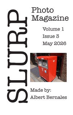 SlurpPhotoMag Volume 1, Issue 3