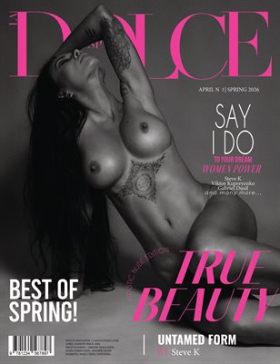 DOLCE Magazine | The April Artistic Nude Edition | Vol.1 | 2026