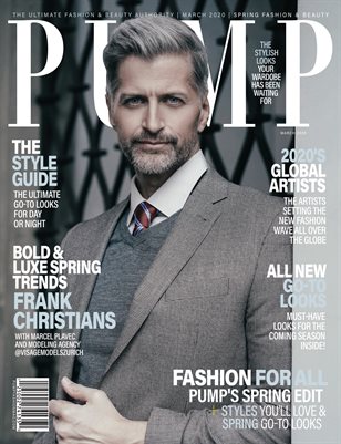 PUMP Magazine - March 2020 - Special Edition - Fashion - Featuring Frank Christians
