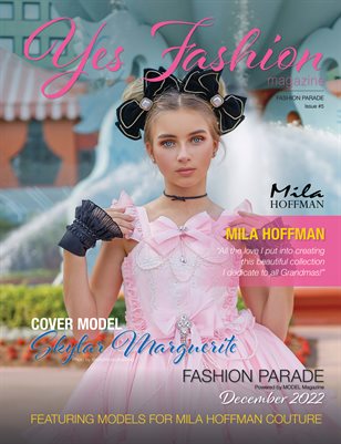 Yes Fashion Magazine #5, Mila Hoffman, Fashion Parade December 2022
