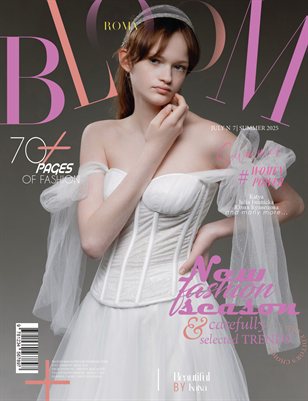 BLOOM Magazine | The July Fashion Edition | Vol.7 | 2025