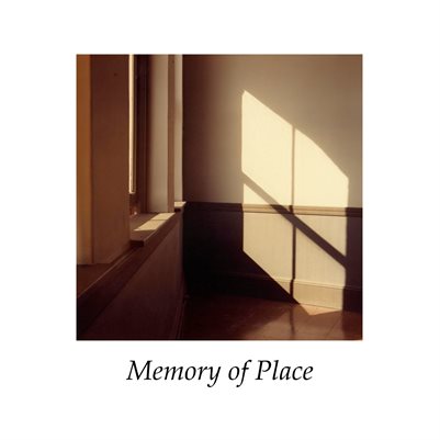 Memory of Place