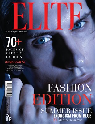 ELITE Magazine | The June Fashion Edition | Vol.6 | 2026