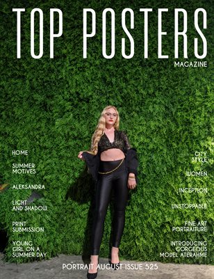 TOP POSTERS MAGAZINE - PORTRAIT AUGUST (Vol 525)