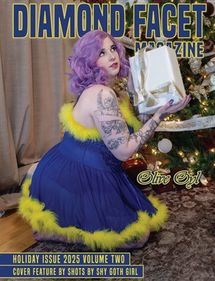 Diamond Facet Magazine- Holiday Issue 2025 Vol. 2