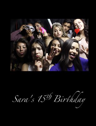 Sara's 15th Birthday